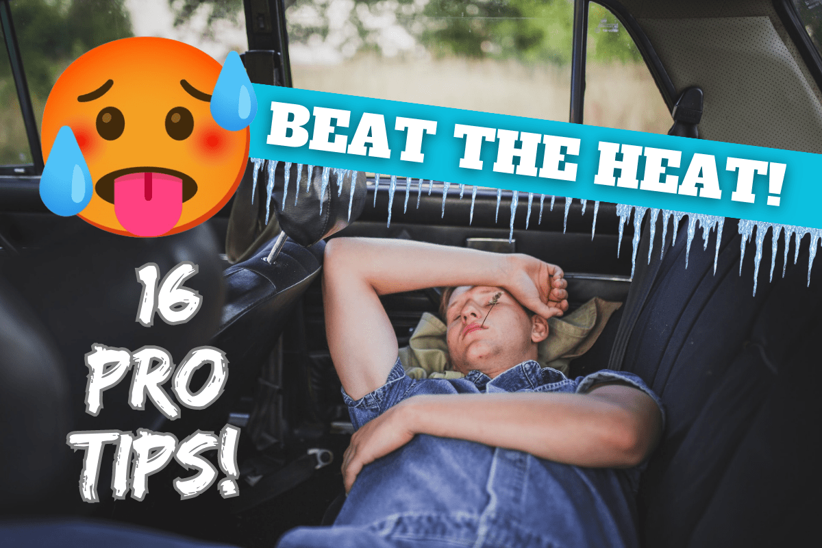 Stay Cool Sleeping in a Car [16 Vehicle-Dweller Pro Tips]